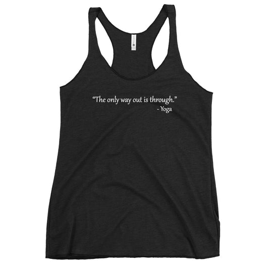 Only Way Out Women's Racerback Tank